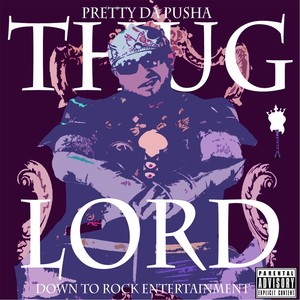 Thug Lord (Explicit)