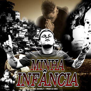 Minha Infância (Explicit)