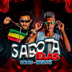 Sabota Elas (Explicit)