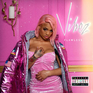 Vibez (Explicit)