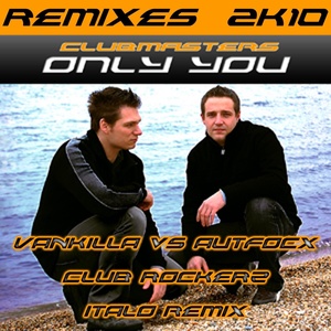 Only you Remixes