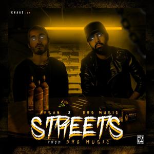 Streets (feat. DRG Musics) (Explicit)