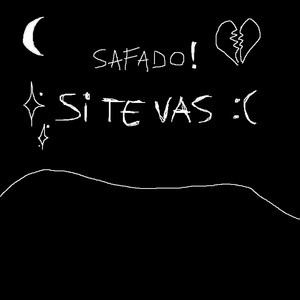 Si Te Vas