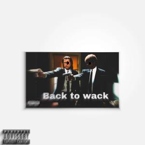 Back2Wack (feat. MikeBandz) (Explicit)