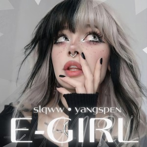 E girl (Explicit)