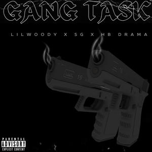 Gang Task (feat. SG & HB Drama) (Explicit)