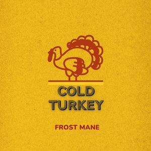 Cold Turkey (Explicit)