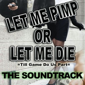 Let Me *** or Let Me Die[feat. Kashanova] (Explicit)