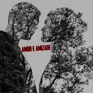 Amor e Amizade