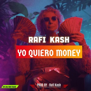 Yo Quiero Money (Explicit)