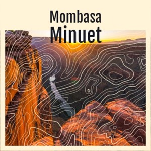 Mombasa Minuet