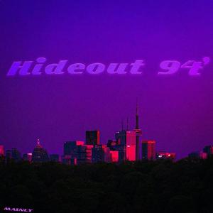 Hideout 94'
