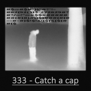 Catch a Cap (Explicit)