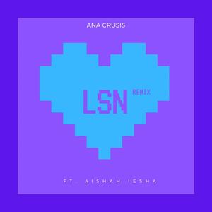 LSN(Love, Sex, & Niggas)(feat. Aishah Iesha) (Remix)