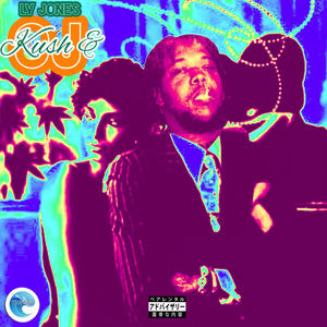 Kush x OJ (feat. Jet Jones) (Explicit)