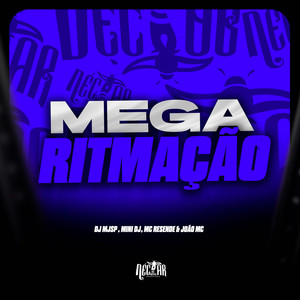 Mega Ritmação (Explicit)