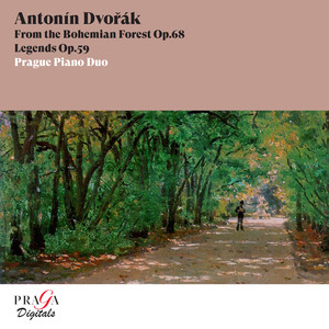 Antonín Dvořák: From the Bohemian Forest, Legends