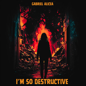 I'm so Destructive (Explicit)