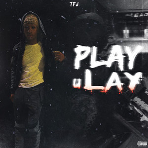 Play U Lay (Explicit)
