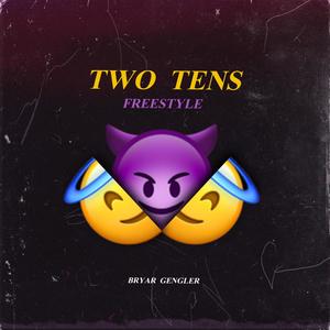 Two Tens Freestyle