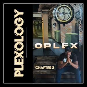 Plexology (Ch. 3) [Explicit]