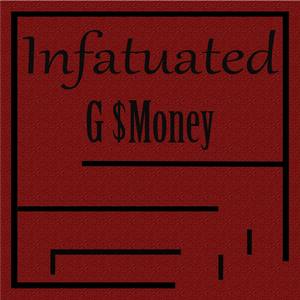 Infatuated (Explicit)