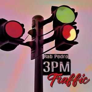 3pm Traffic (Explicit)