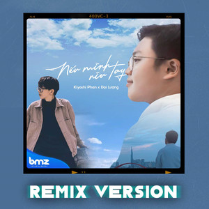 Nếu Mình Níu Tay (Remix Version)