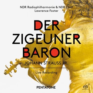 Der Zigeunerbaron - Der Zigeunerbaron: Act III: Finale: Heiraten vivat! (Chorus, Barinkay, Arsena, Mirabella, Zsupán, Homonay, Saffi, Czipra)