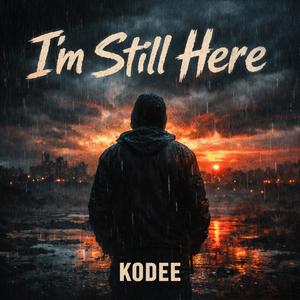 I'm Still Here (Explicit)
