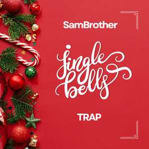 JINGLE BELLS TRAP