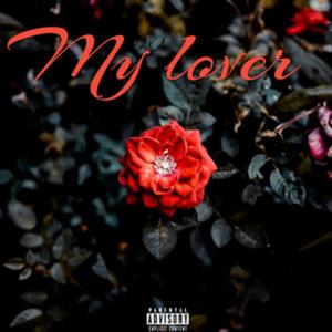 My Lover (Explicit)