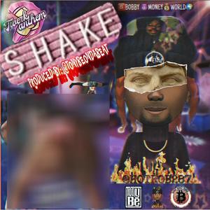 SHAKE (Twerk Anthem) [Explicit]