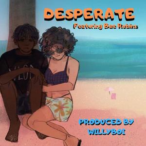 Desperate (feat. kaishino!)
