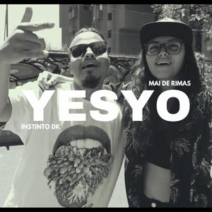 YesYo (feat. Instinto DK) (Explicit)