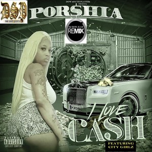 I Love Ca$h (Remix) [feat. City Girlz]