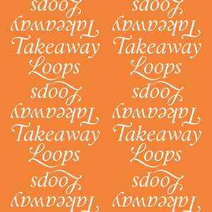 Takeaway Loops