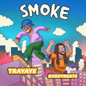 Smoke (feat. Trayaye) (Explicit)
