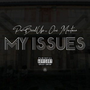 My Issues (Explicit)