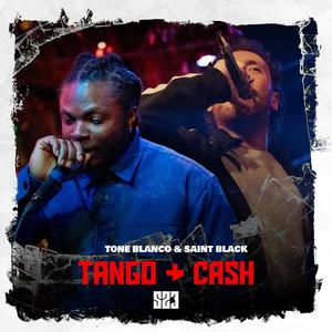 Tango & Cash (feat. Saint Black) [Explicit]