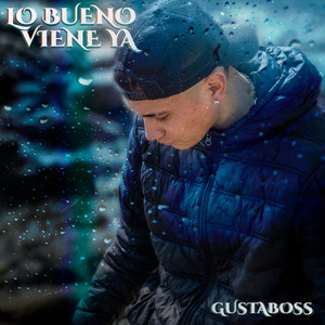 Lo Bueno Viene Ya