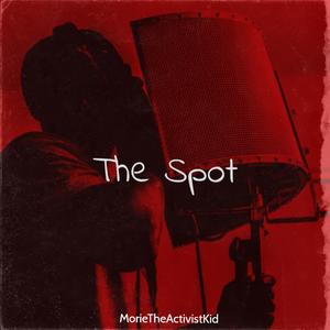 The Spot (Explicit)