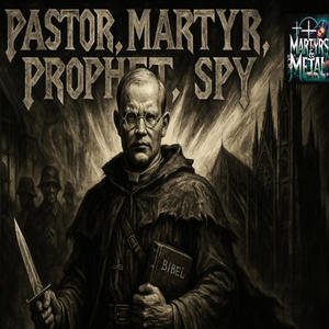Pastor, Martyr, Prophet, Spy
