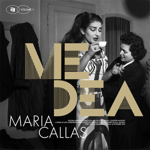 Maria Callas, Fedora Barbieri, Maria Luisa Nache, Gino Penno, Giuseppe Modesti, Etc.; Leonard Bernstein & La Scala - Callas_ Medea (1953 Bernstein)