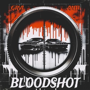 Bloodshot (Explicit)