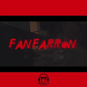 FANFARRON (feat. St Chycho) (Explicit)