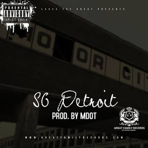 Im So Detroit (Explicit)