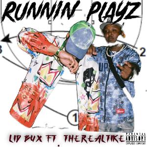 Runnin' Plays (feat. TheRealTike) [Explicit]