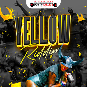 Yellow Riddim (Explicit)