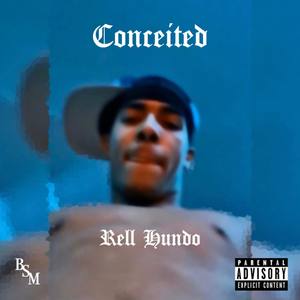 Conceited (Explicit)